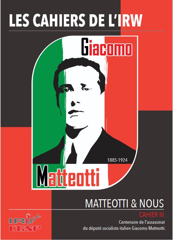 Cahier III de l’IRW: Matteotti et nous