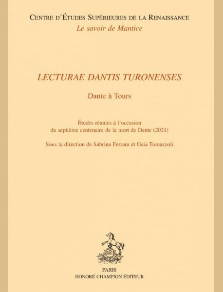 Lecturae Dantis Turonenses.  Dante à Tours